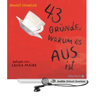 43 Grnde, warum es AUS ist (Hörbuch Download): Daniel Handler, Laura Maire: Bücher