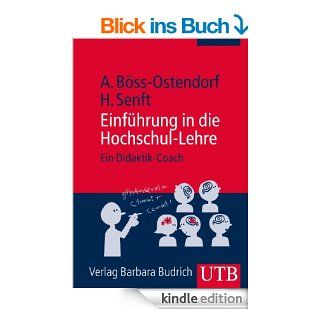 Einfhrung in die Hochschul Lehre: Ein Didaktik Coach eBook: Andreas Bss Ostendorf, Holger Senft: Kindle Shop