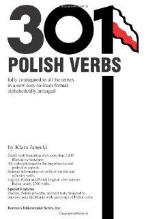 301 Polish Verbs: Fully Conjugated in All the Tenses Barron's: Klara Janecki: Fremdsprachige Bücher