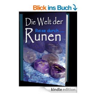 Reise durch die Welt der Runen   Die Magischen Schriftzeichen der Germanen eBook: Esoterik Kult Magie Team: Kindle Shop