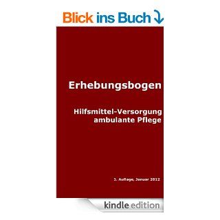 Hilfsmittelversorgung in der ambulanten Pflege (Erhebungsbogen & Assessment) eBook: Thomas Bade: Kindle Shop