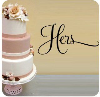 Hers Bride Wedding Anniversary Celebration Party Gift Wall Decal Quote Large Sticker ART Mural Large Nice Bride Love Decoration Decor 