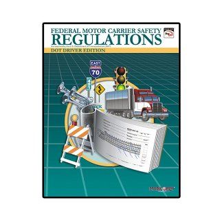 DOT Federal Motor Carrier Safety Regulations (FMCSR) Driver Edition (Feburary 2007): Inc. Mangan Communications, MANCOMM Inc: 9781599590486: Books