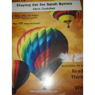 Staying Fat for Sarah Byrnes   Student Packet by Novel Units, Inc. Novel Units, Inc. 9781581305715 Books