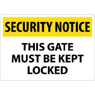 NMC SN32AC Security Sign, Legend "SECURITY NOTICE   THIS GATE MUST BE KEPT LOCKED", 20" Length x 14" Height, Aluminum, Yellow/Black on White Industrial Warning Signs