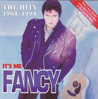 It's Me  Fancy: The Hits, 1984 1994: Music