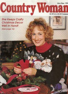 Country Woman Magazine Nov/Dec 1998 (She Keeps Crafty Christmas Decor Well in Hand!, Vol. 28 No. 6): Ann Kaiser: Books