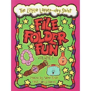 The Little Latter Day Saint File Folder Fun Book 1 Volume 1.: Karen Finch: 9781885476111: Books