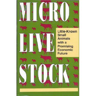 Micro Livestock : Little Known Small Animals with a Promising Economic Future: Books