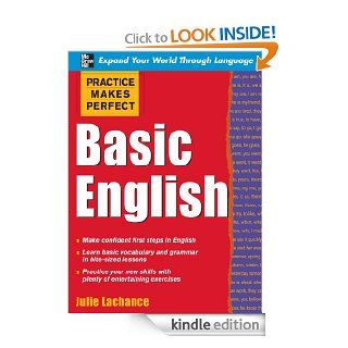 Practice Makes Perfect: Basic English (Practice Makes Perfect Series)   Kindle edition by Julie Lachance. Reference Kindle eBooks @ .