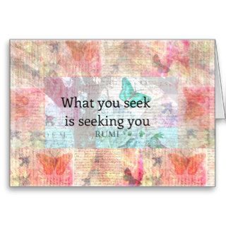 What you seek is seeking you RUMI quote Cards