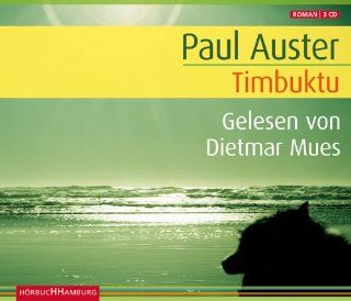 Timbuktu: 3 CDs: Paul Auster, Dietmar Mues: Bücher