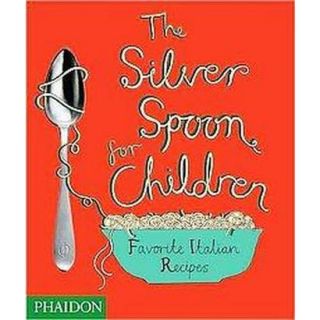 The Silver Spoon for Children (Hardcover)
