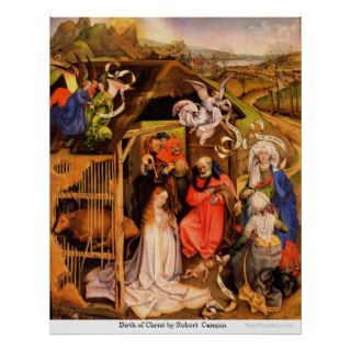 Birth of Christ by Robert Campin Poster