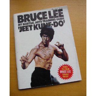 My Martial Arts Training Guide: "Jeet Kune Do": Bruce Lee, James Lee: Books