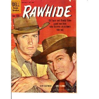 Rawhide, Gil Favor and Rowdy Yates Guard Two Boys Who Discover an Outlaw's Hide out (Rawhide): Dell Publishing Co.: Books
