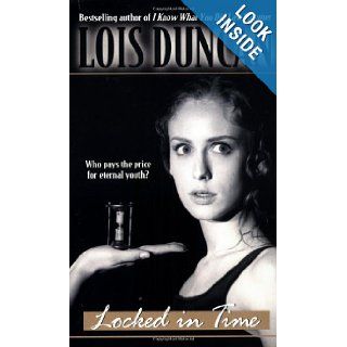 Locked in Time: Lois Duncan: 9780440949428:  Children's Books