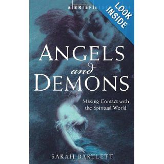 A Brief History of Angels and Demons (Brief History (Running Press)): Sarah Bartlett: Books