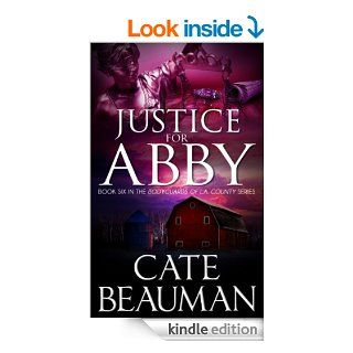 Justice For Abby Book Six In The Bodyguards Of L.A. County Series   Kindle edition by Cate Beauman. Romance Kindle eBooks @ .