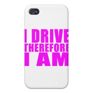 Funny Girl Drivers Quotes I Drive Therefore I am iPhone 4/4S Covers