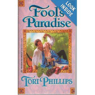 Fool's Paradise (March Madness) (Harlequin Historical No 307): Tori Phillips: 9780373289073: Books