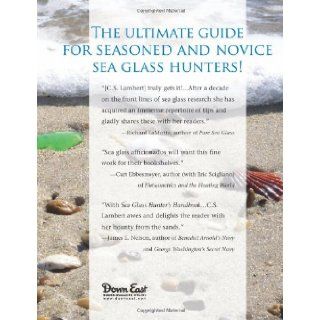 Sea Glass Hunter's Handbook C. S. Lambert 9780892729104 Books