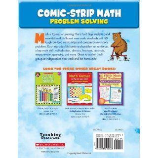 Comic Strip Math: Problem Solving: 80 Reproducible Cartoons With Dozens and Dozens of Story Problems That Motivate Students and Build Essential Math Skills (9780545195713): Dan Greenberg: Books