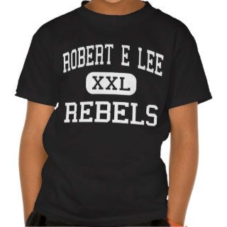 Robert E Lee   Rebels   High   Baton Rouge Tees