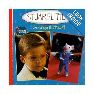 Stuart Little: George & Stuart: Justine & Ron Fontes: 9780694014156:  Children's Books