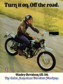Turn it on. Off the road. Harley Davidson SX 350 motorcycle ad 1973: Entertainment Collectibles