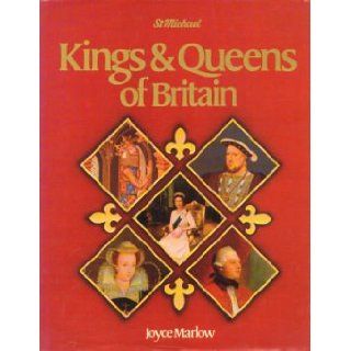 Kings & Queens of Britain: Joyce Marlow: Books