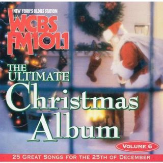 Ultimate Christmas Album, Vol. 6 WCBS FM 101.1