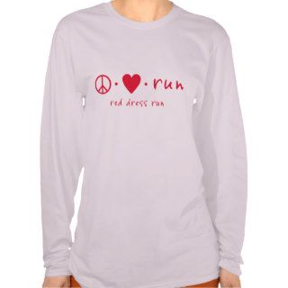 Peace Love Run Shirt