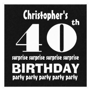 40th SURPRISE  Birthday Party Black White W124 Invitation