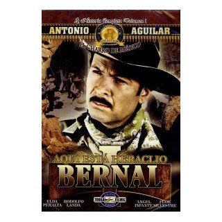ANTONIO AGUILAR : AQUI ESTA HERACLIO BERNAL: Movies & TV