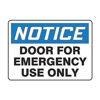 NOTICE DOOR FOR EMERGENCY USE ONLY Sign   10" x 14" .040 Aluminum: Home Improvement