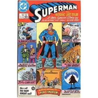 Superman #423 (Historic Last Issue): Alan Moore, Curt Swan, George Perez: Books