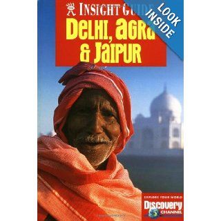 Insight Guides Delhi, Jaipur, Agra: India's Golden Triangle (Insight City Guides Foreign): Insight Guides: 9780887296567: Books