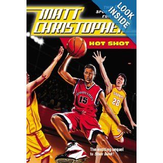 Hot Shot (Matt Christopher Sports Fiction): Matt Christopher: 9780316044820:  Kids' Books