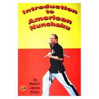 Introduction to American Style Nunchaku DVD by Master James Holan: Sports & Outdoors