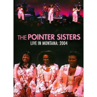 Pointer Sisters: Live in Montana 2004
