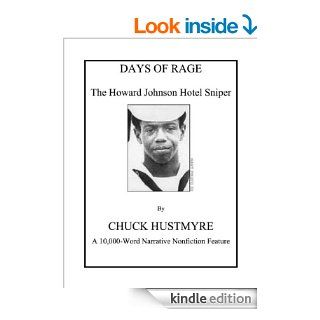 DAYS OF RAGE: The Howard Johnson Hotel Sniper eBook: Chuck Hustmyre: Kindle Store