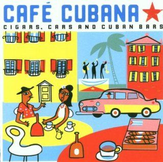 Cafe Cubana: Music