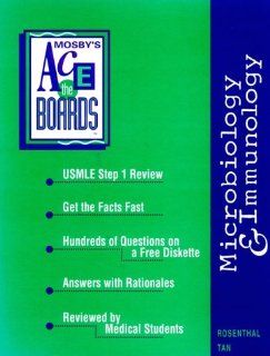 USMLE Step 1 Review, Microbiology & Immunology, MAC: Ace the Boards Series, 1e (Mosby's Ace the Boards) (9780815186700): Ken S. Rosenthal PhD: Books