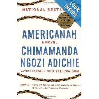 Americanah (9780307455925): Chimamanda Ngozi Adichie: Books