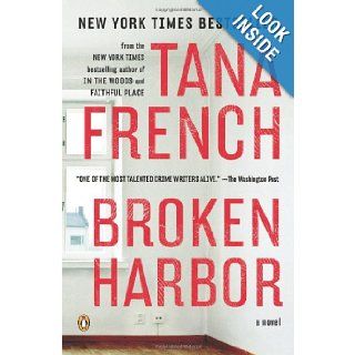 Broken Harbor: A Novel (Dublin Murder Squad): Tana French: 9780143123309: Books