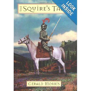 The Squire's Tale (The Squire's Tales): Gerald Morris: 0046442869591:  Kids' Books