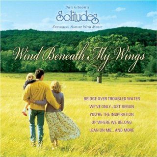 Wind Beneath My Wings: Music
