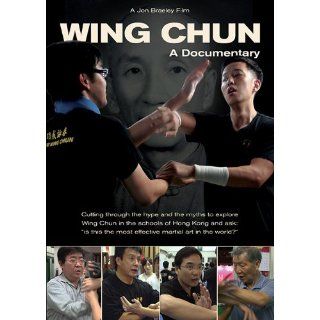 Wing Chun a documentary: Ip Ching, Sam Lau, Donald Mak, Sifu Keung, Jason Fung and more., Jon Braeley: Movies & TV