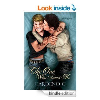 The One Who Saves Me (Home Series Book 6)   Kindle edition by Cardeno C.. Literature & Fiction Kindle eBooks @ .